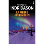 LA PIERRE DU REMORDS, Indridason Arnaldur
