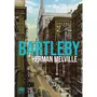  BARTLEBY, LE SCRIBE. UNE HISTOIRE DE WALL STREET, Melville Herman