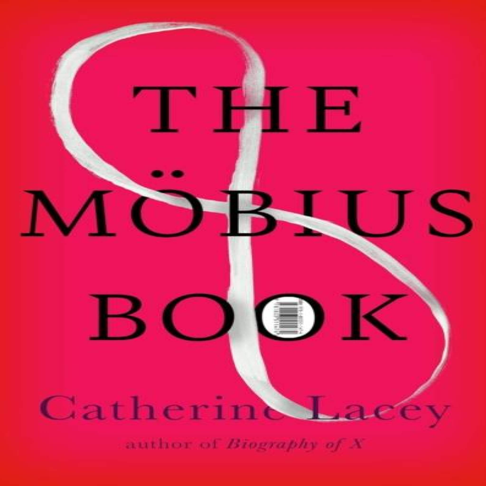 LIVRES The Moebius Book - Catherine Lacey
