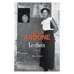 LE CHOIX, Ardone Viola