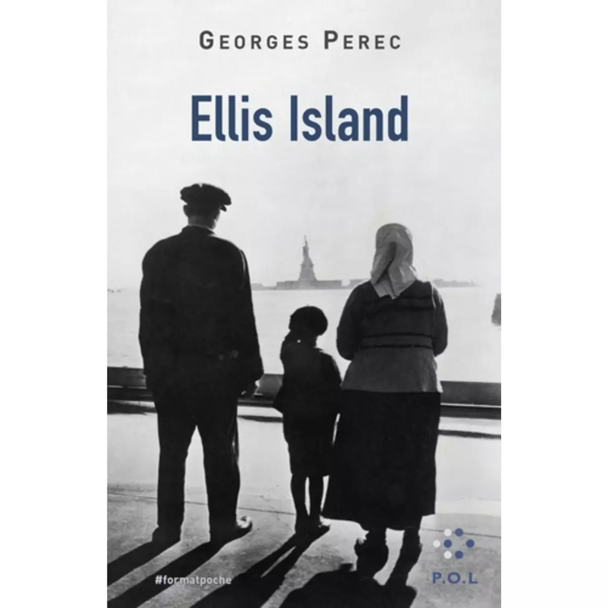  ELLIS ISLAND, Perec Georges
