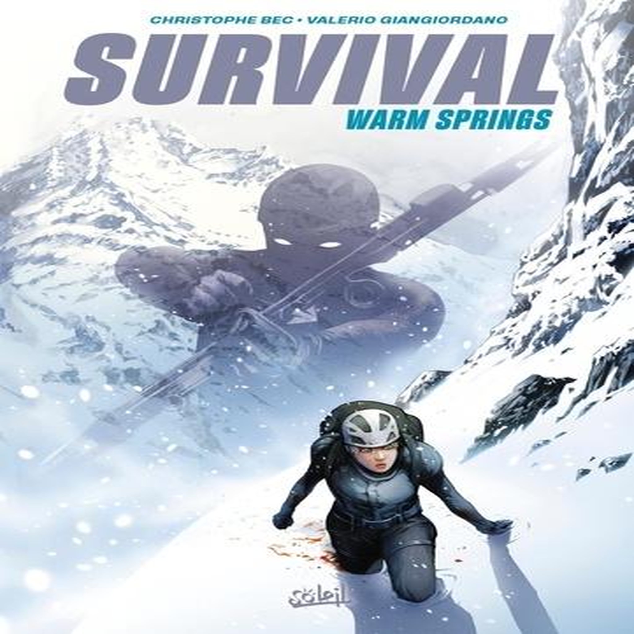 SURVIVAL TOME 1 : WARM SPRINGS, Bec Christophe