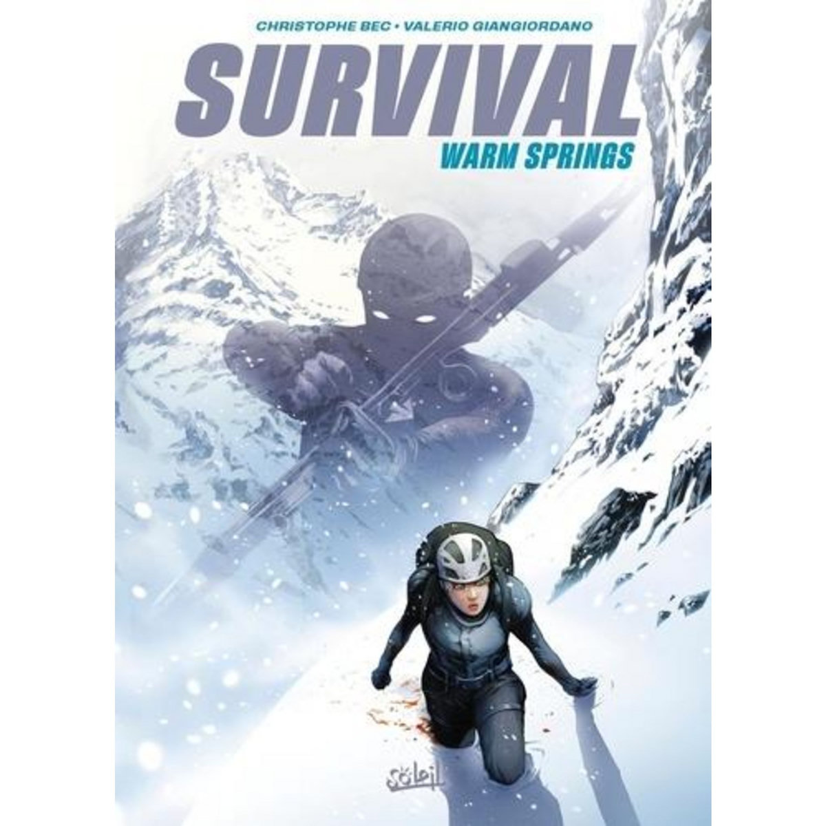 SURVIVAL TOME 1 : WARM SPRINGS, Bec Christophe