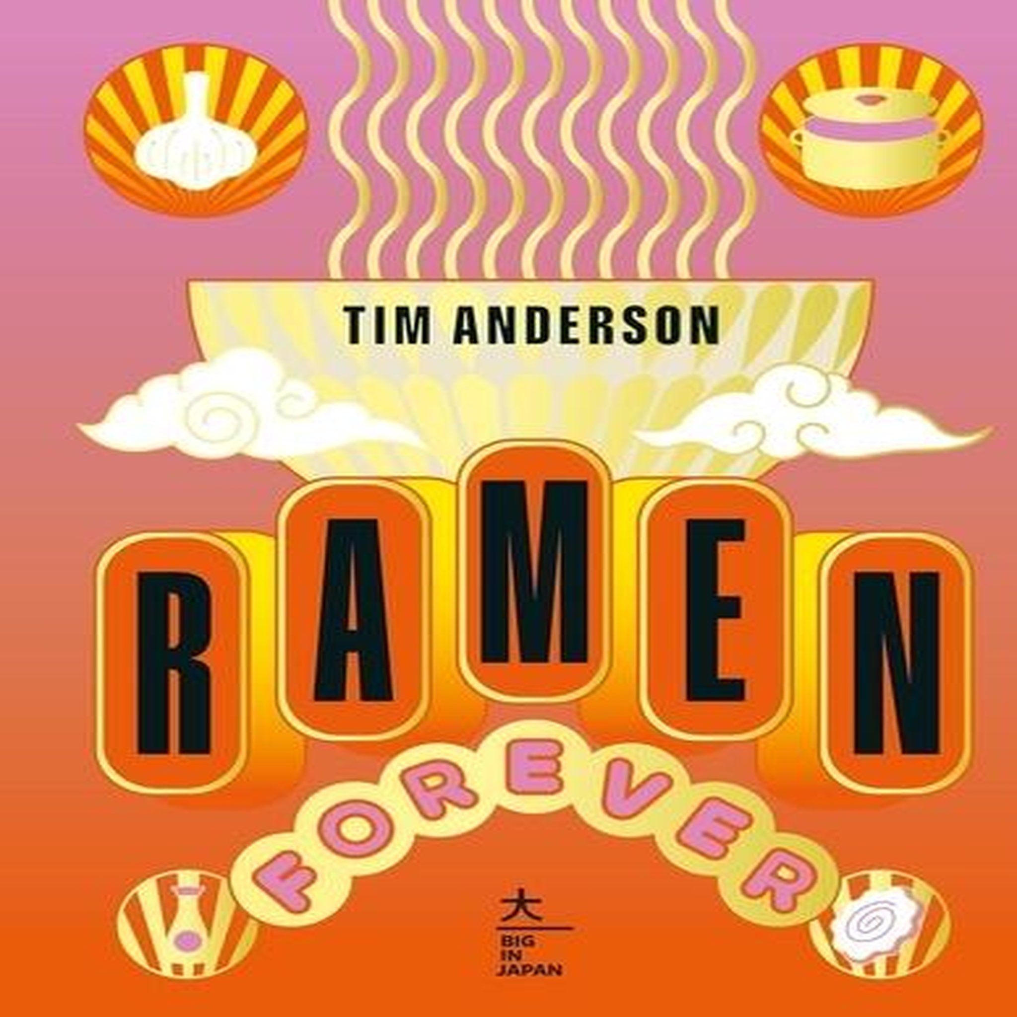 RAMEN FOREVER, Anderson Tim