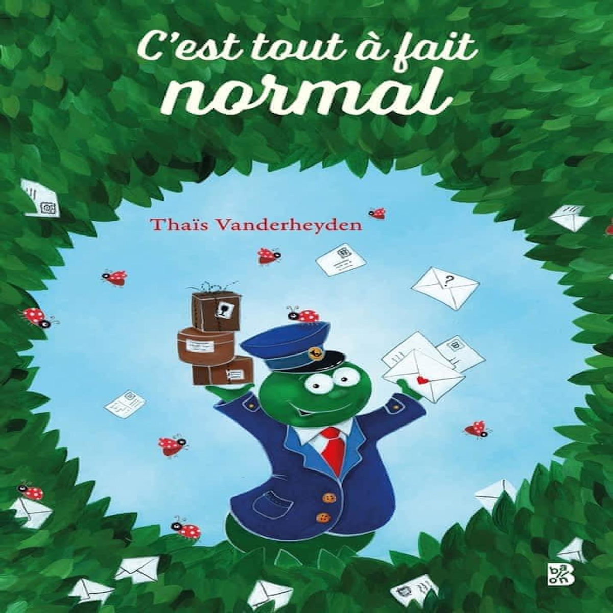 C'EST TOUT A FAIT NORMAL, Vanderheyden Thaïs