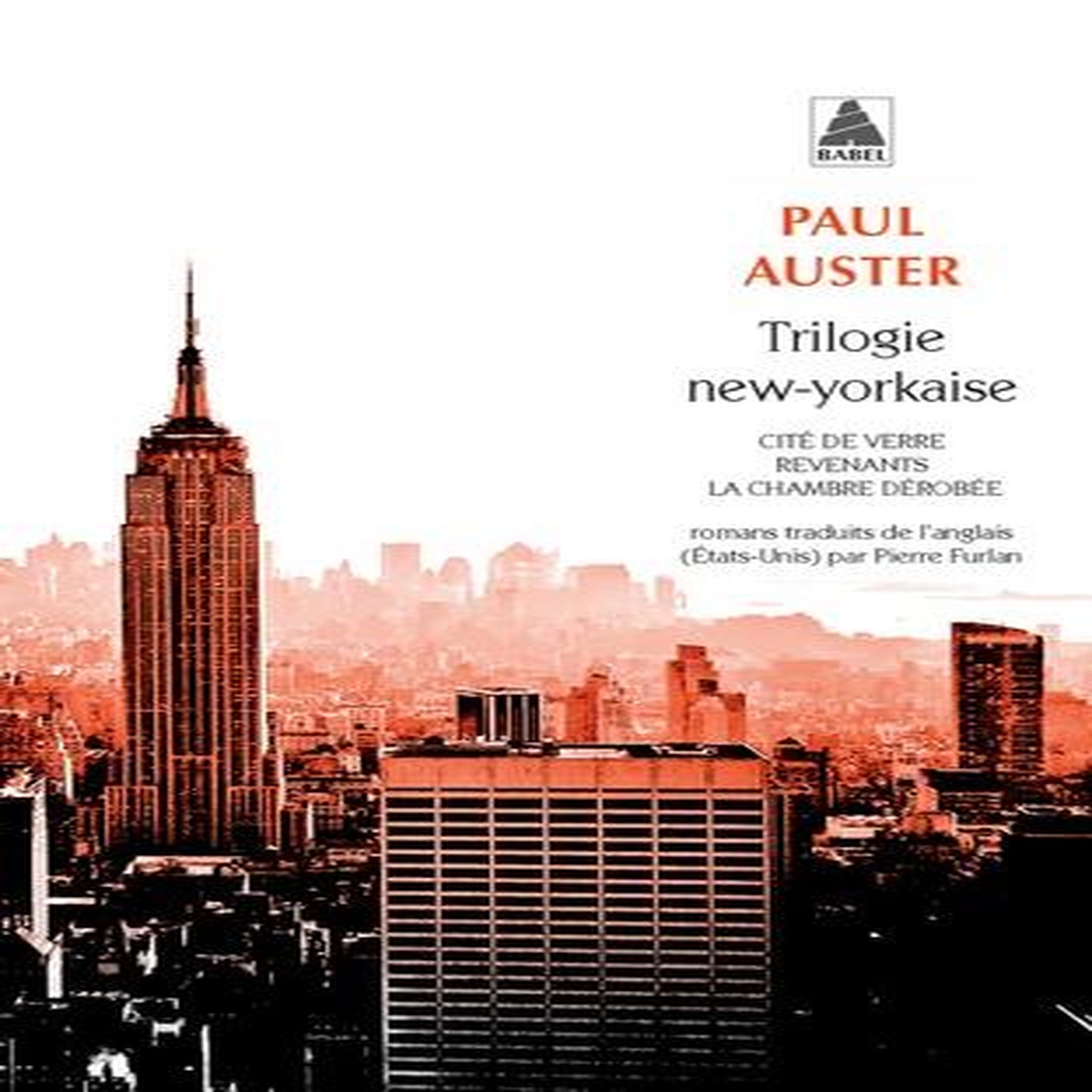 TRILOGIE NEW-YORKAISE. CITE DE VERRE ; REVENANTS ; LA CHAMBRE DEROBEE, Auster Paul