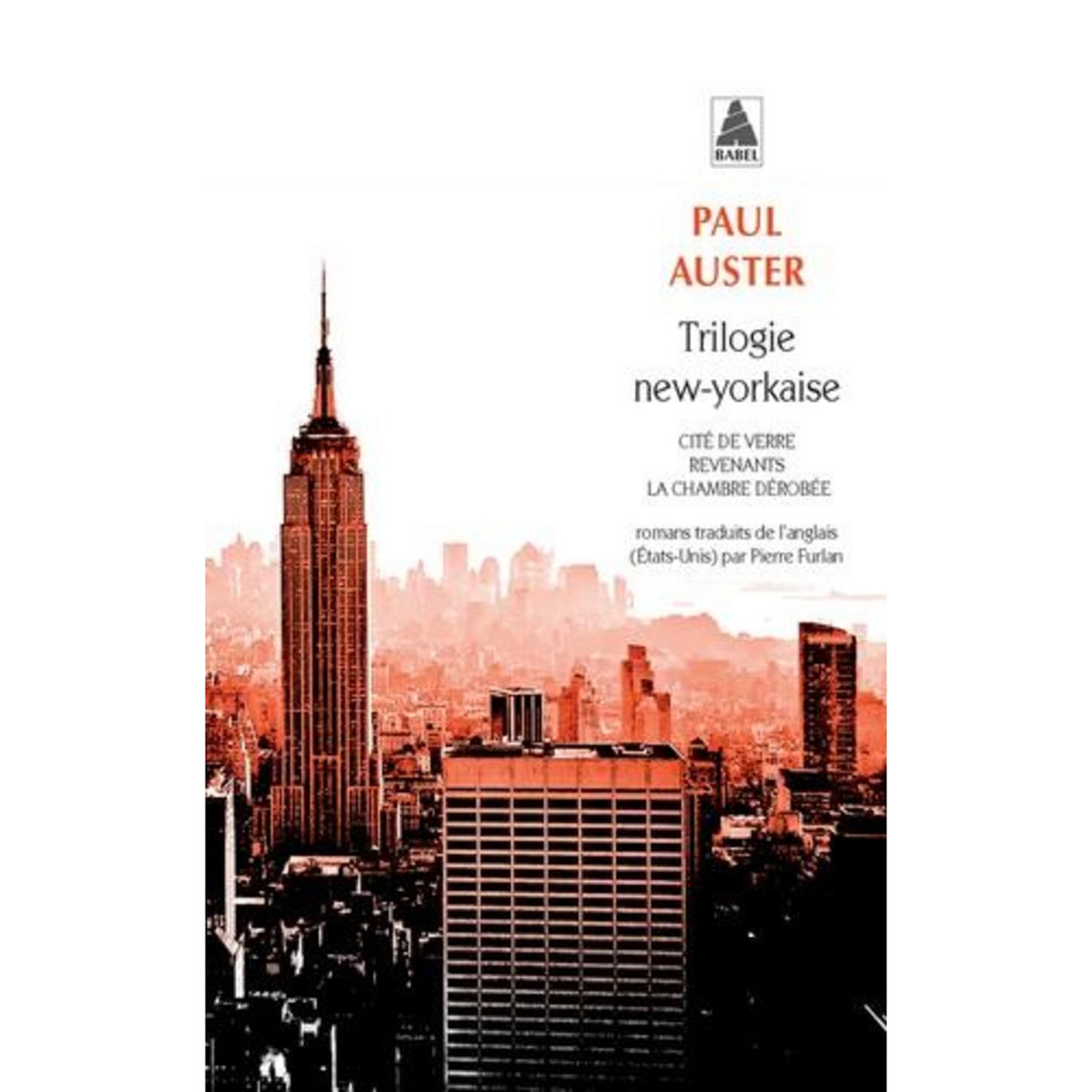 TRILOGIE NEW-YORKAISE. CITE DE VERRE ; REVENANTS ; LA CHAMBRE DEROBEE, Auster Paul