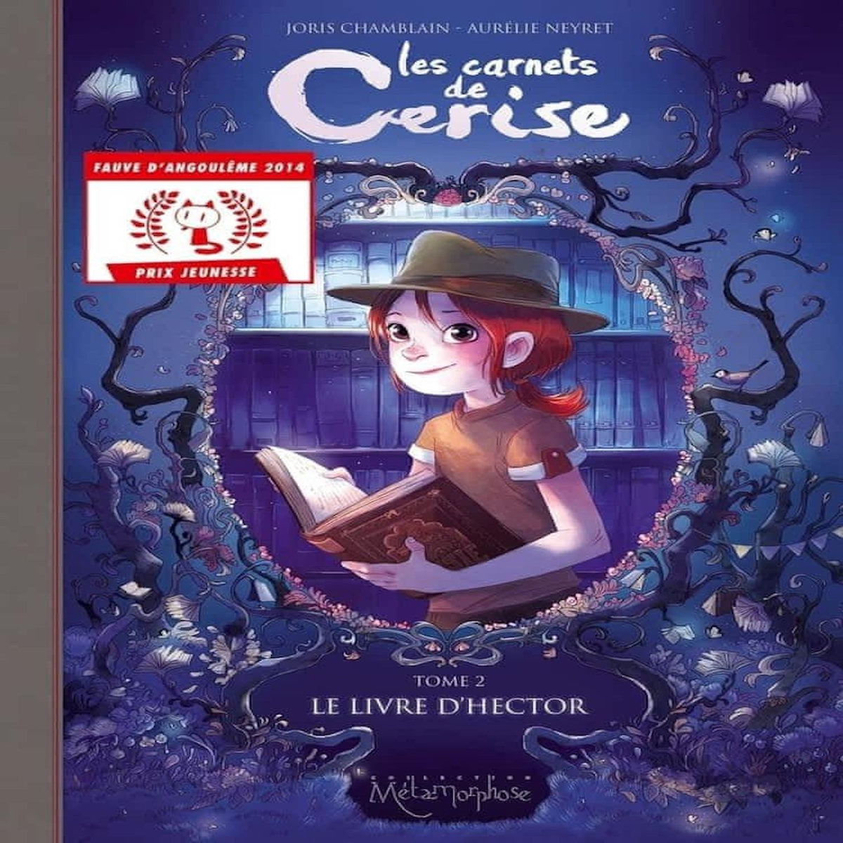 LES CARNETS DE CERISE TOME 2 : LE LIVRE D'HECTOR, Chamblain Joris