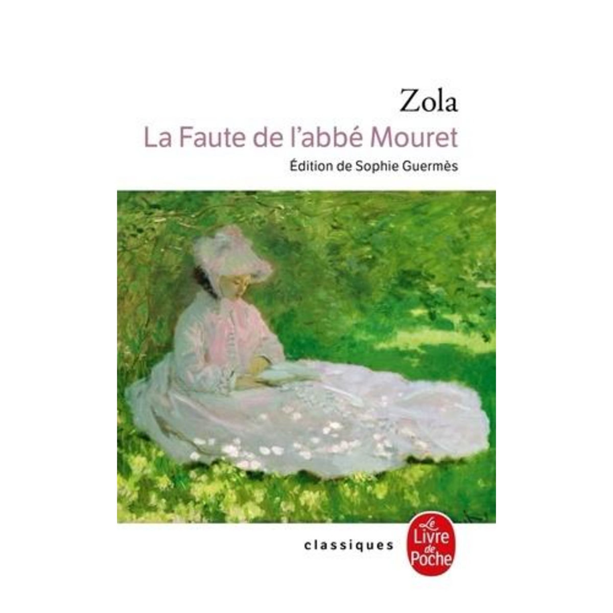 LES ROUGON-MACQUART TOME 5 : LA FAUTE DE L'ABBE MOURET, Zola Emile