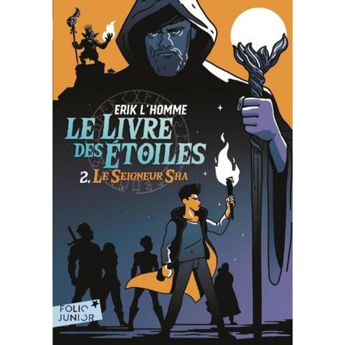 LE LIVRE DES ETOILES TOME 2 : LE SEIGNEUR SHA, L'Homme Erik