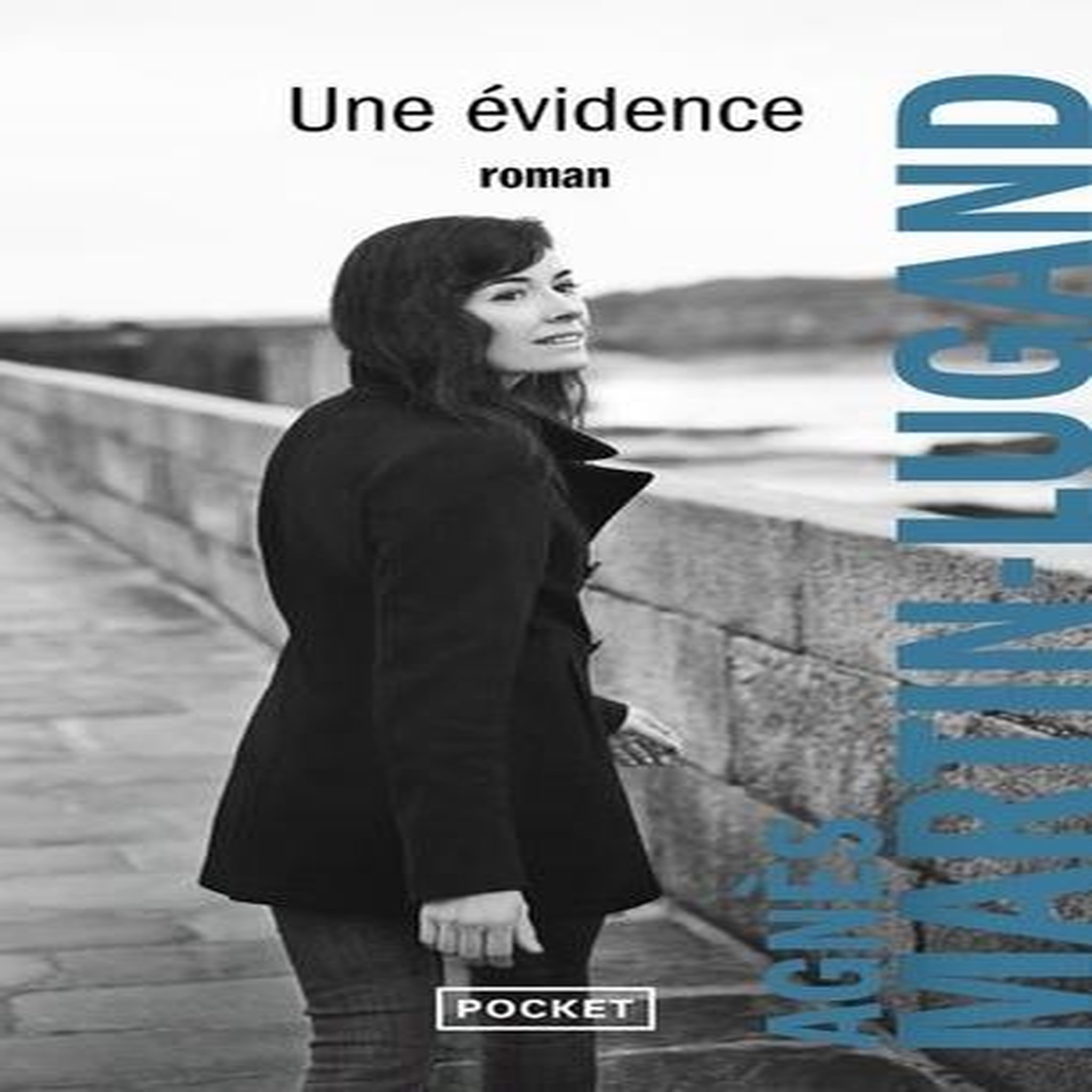 UNE EVIDENCE, Martin-Lugand Agnès