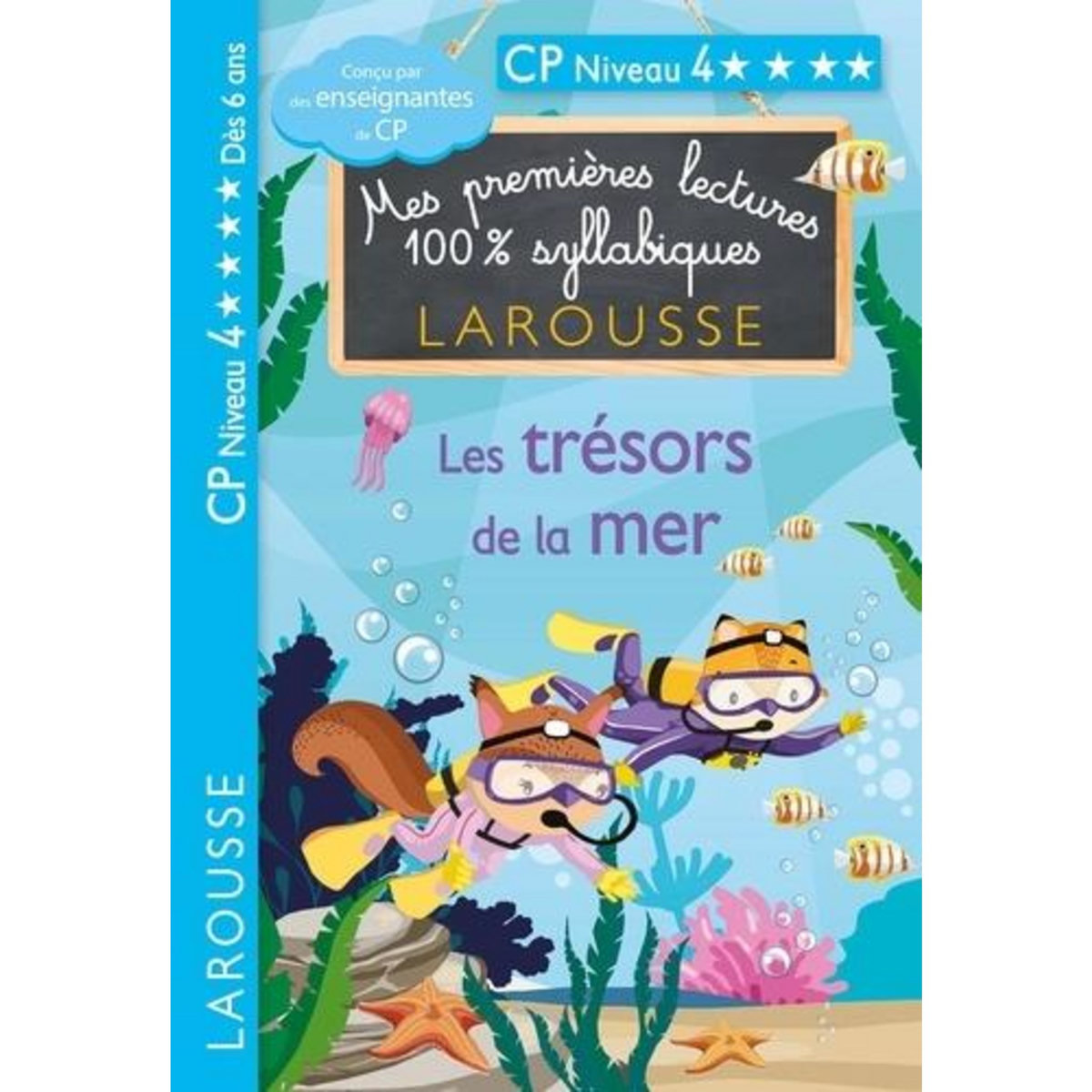 MES PREMIERES LECTURES 100% SYLLABIQUES : LES TRESORS DE LA MER. CP NIVEAU 4, Heffner Hélène