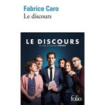 LE DISCOURS, Caro Fabrice