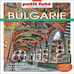 BULGARIE. EDITION 2025, Petit Futé