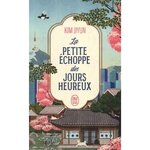 LA PETITE ECHOPPE DES JOURS HEUREUX, Kim Jiyun