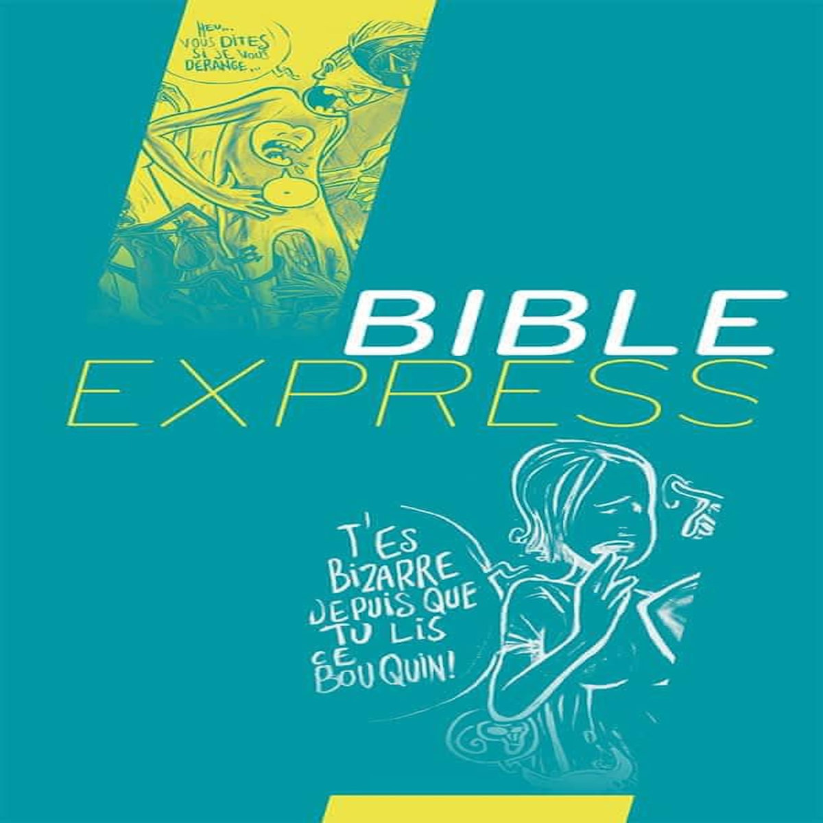BIBLE EXPRESS, Monge Marie-Alice