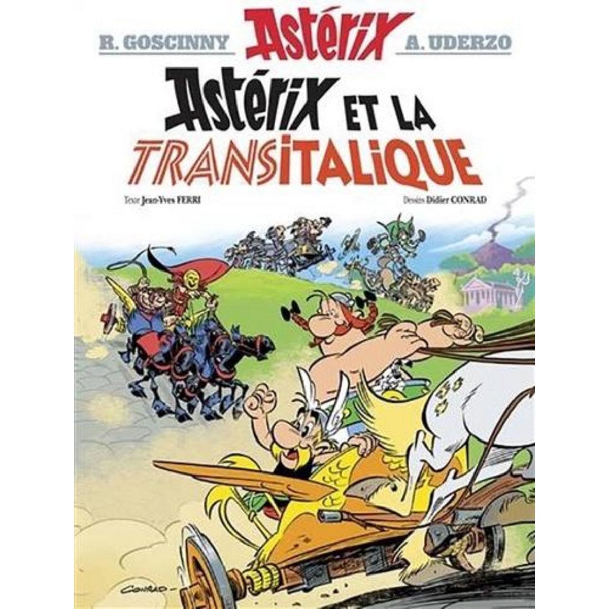ASTERIX TOME 37 : ASTERIX ET LA TRANSITALIQUE, Ferri Jean-Yves