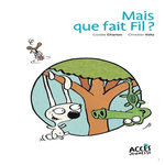 FIL & LULU : MAIS QUE FAIT FIL ?, Charton Coralie