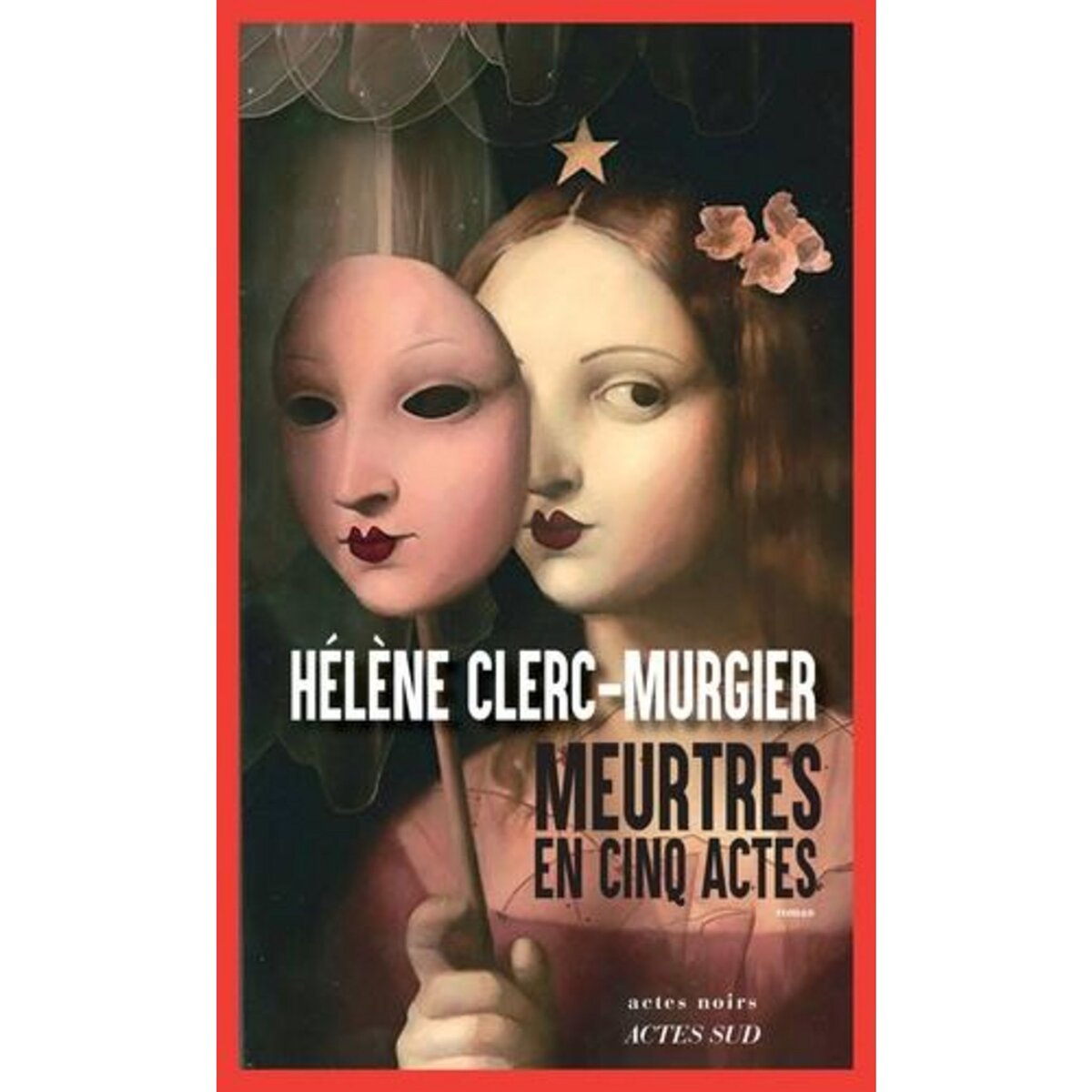MEURTRES EN CINQ ACTES, Clerc-Murgier Hélène