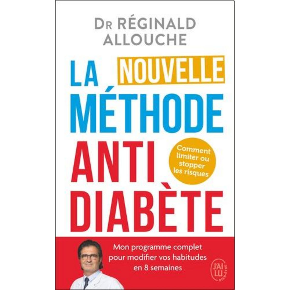 LA NOUVELLE METHODE ANTIDIABETE, Allouche Réginald