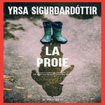 LA PROIE, Sigurdardóttir Yrsa