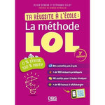 TA REUSSITE A L'ECOLE : LA METHODE LOL, Schaar Olivia