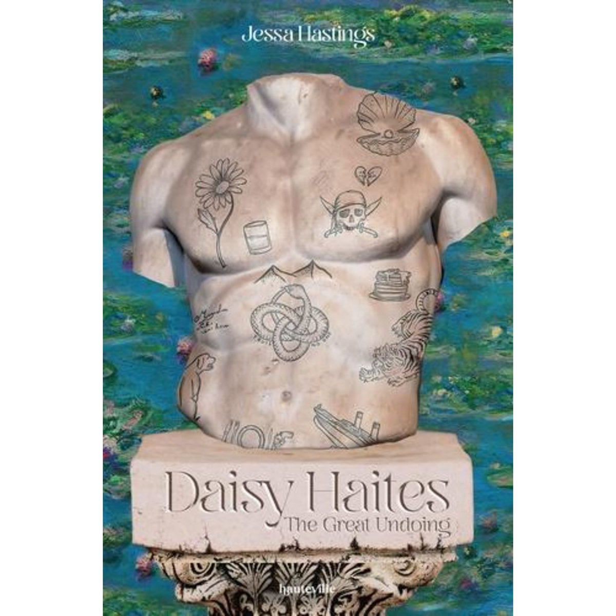 MAGNOLIA PARKS TOME 4 : DAISY HAITES. THE GREAT UNDOING, Hastings Jessa
