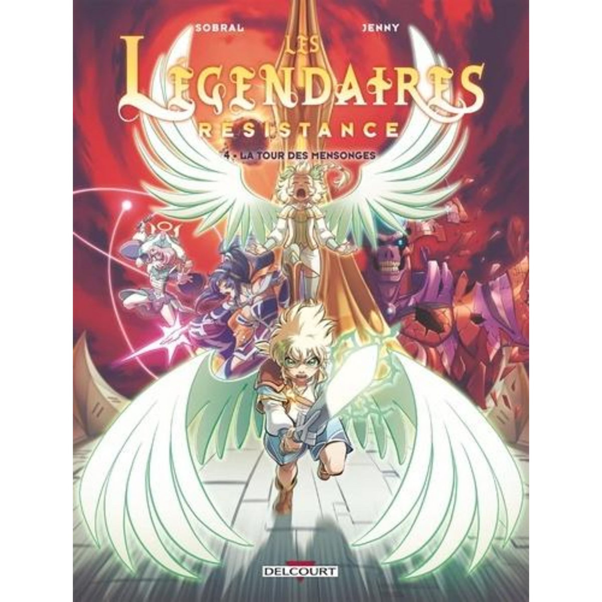 LES LEGENDAIRES - RESISTANCE TOME 1 : LES DIEUX SONT AMOUR, Sobral Patrick