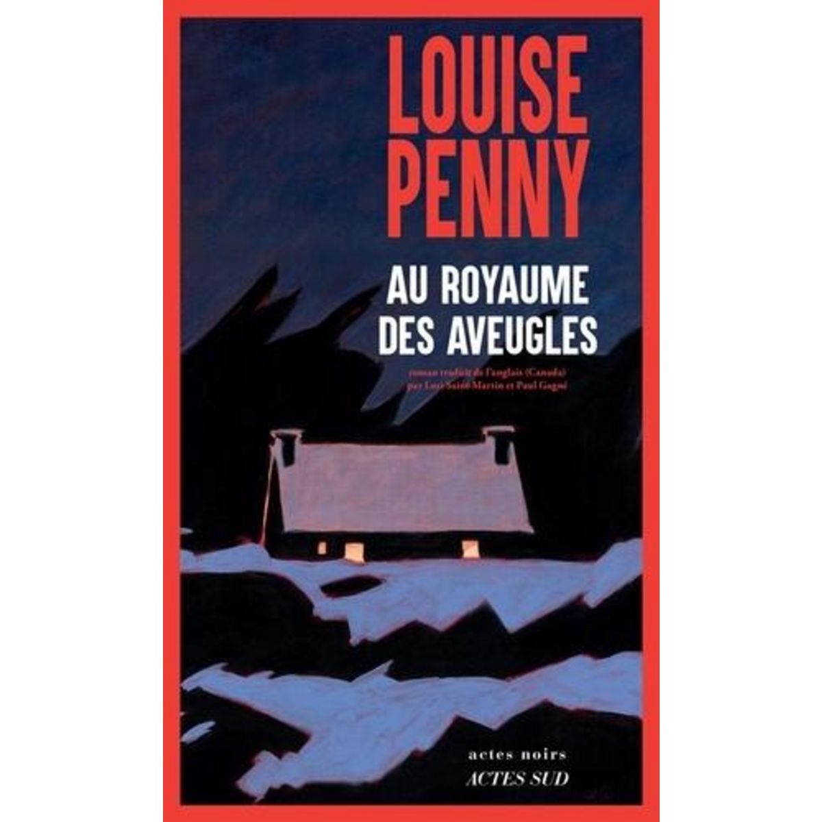 AU ROYAUME DES AVEUGLES, Penny Louise
