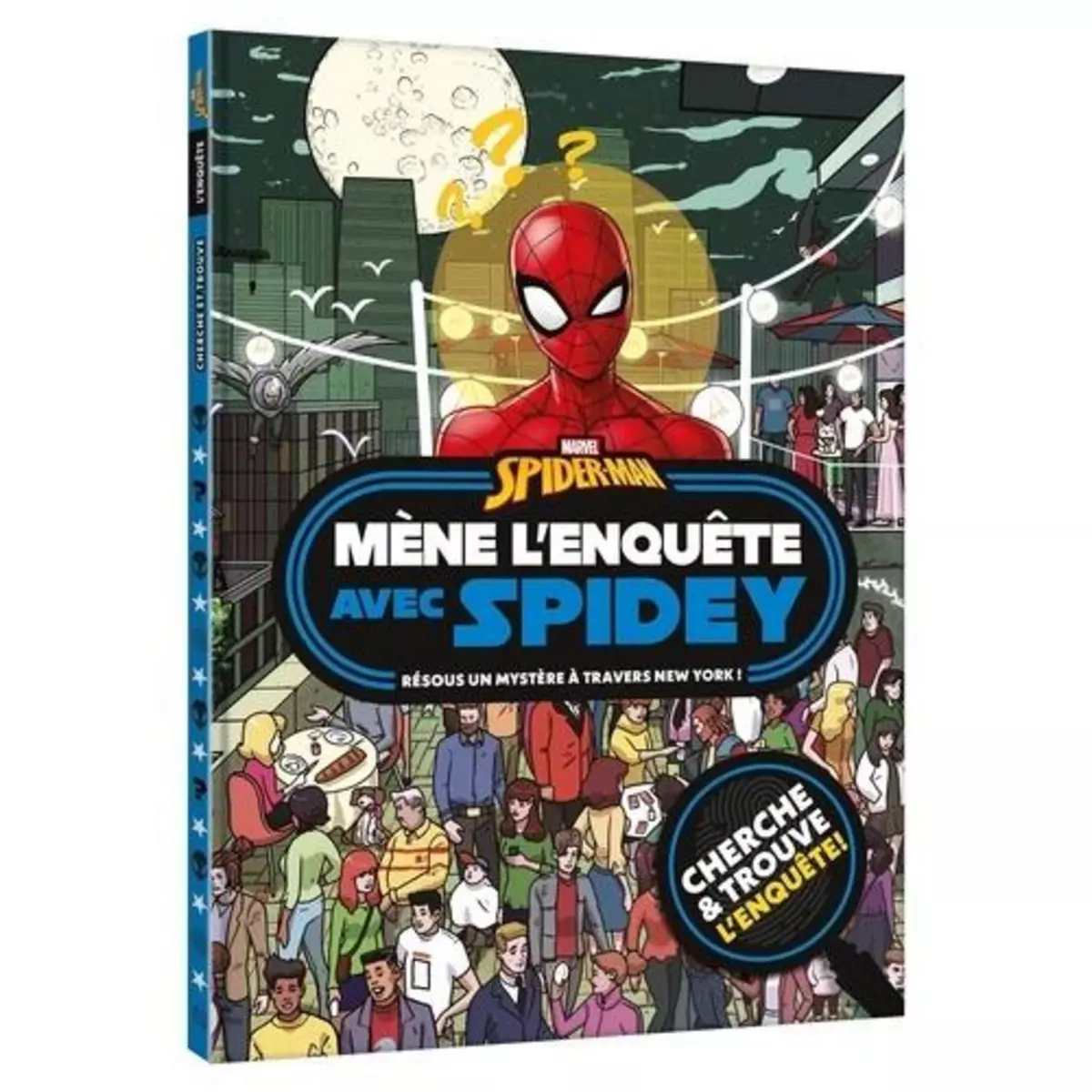 SPIDER-MAN : MENE L'ENQUETE AVEC SPIDEY. RESOUS UN MYSTERE A TRAVERS NEW YORK !, Marvel