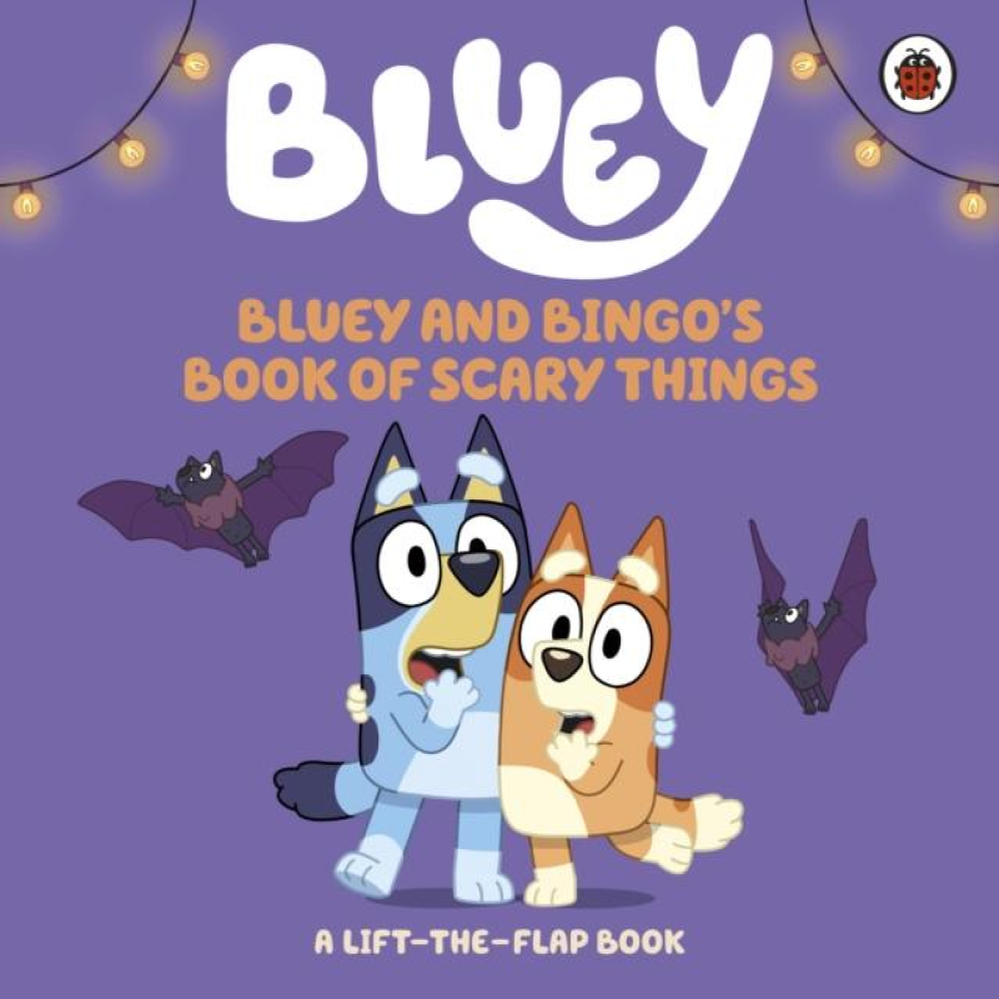 LIVRES Bluey: Bluey and Bingo's Book of Scary Things : A Lift-the-Flap book