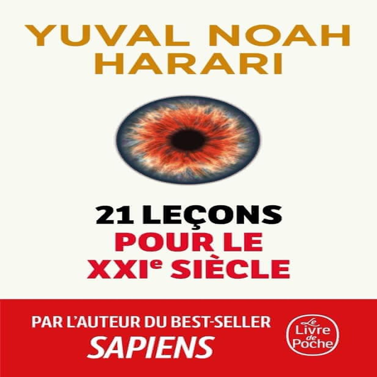 21 LECONS POUR LE XXIE SIECLE, Harari Yuval Noah