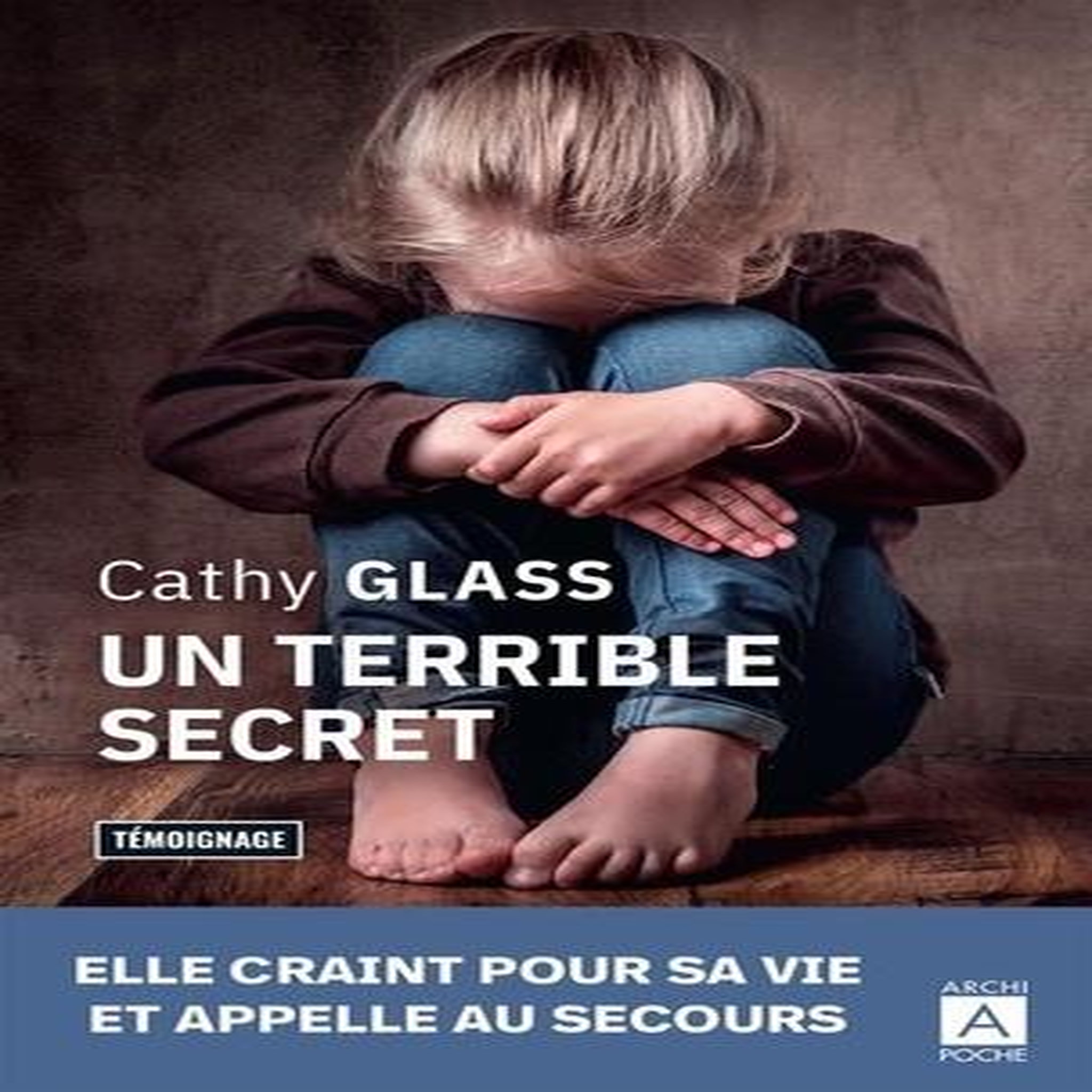 UN TERRIBLE SECRET, Glass Cathy