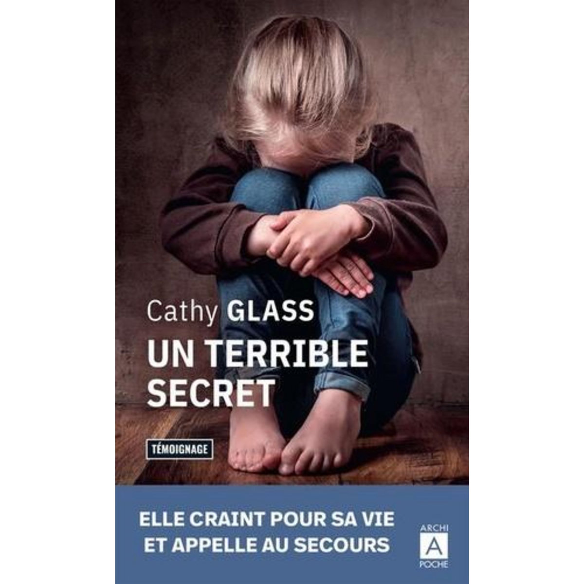 UN TERRIBLE SECRET, Glass Cathy