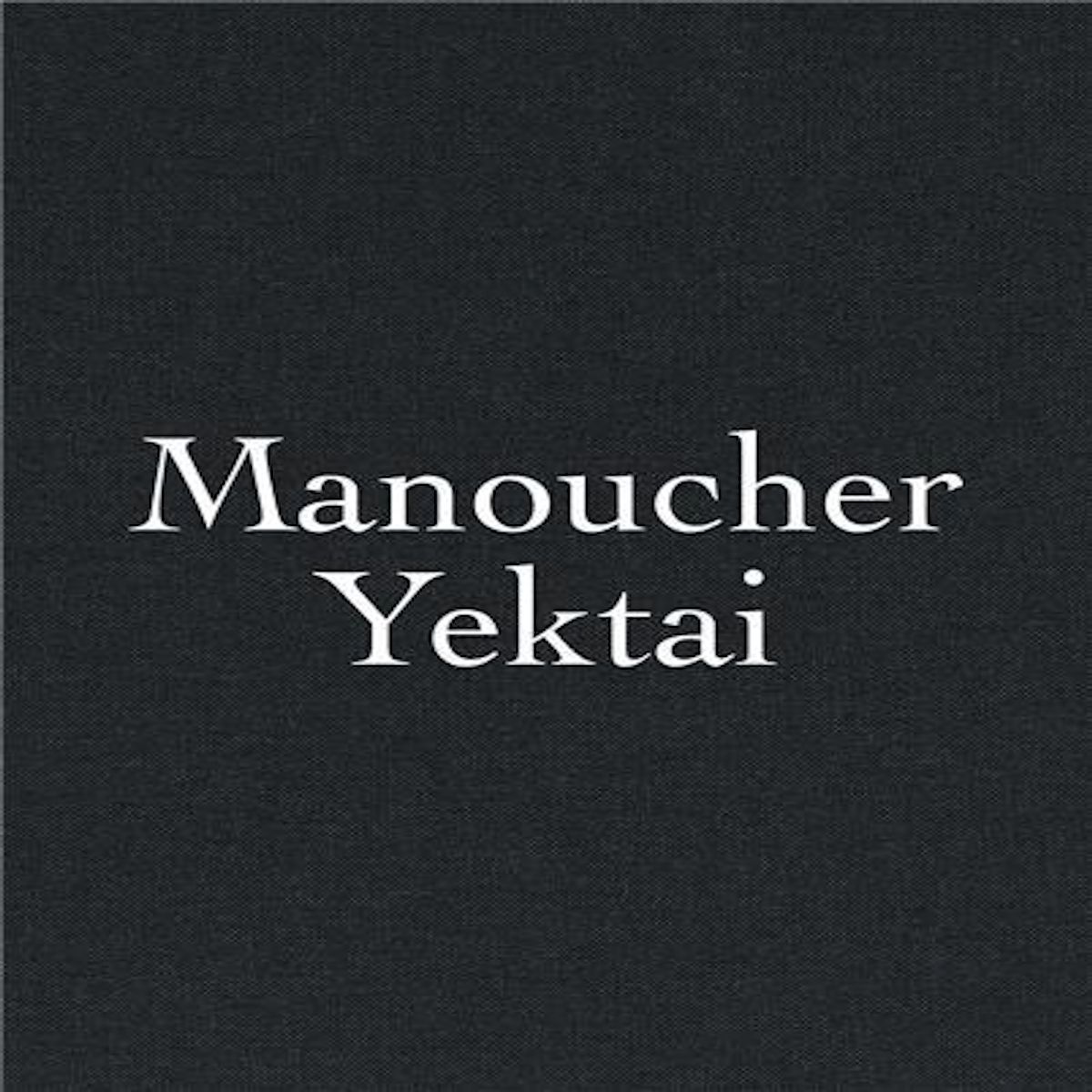 MANOUCHER YEKTAI. EDITION EN ANGLAIS, Slifkin Robert