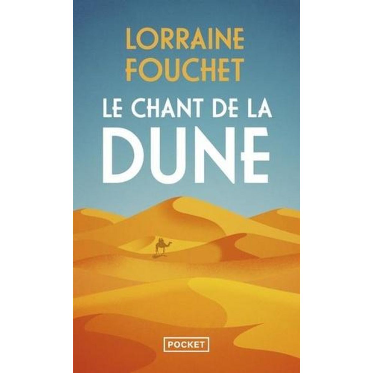 LE CHANT DE LA DUNE, Fouchet Lorraine