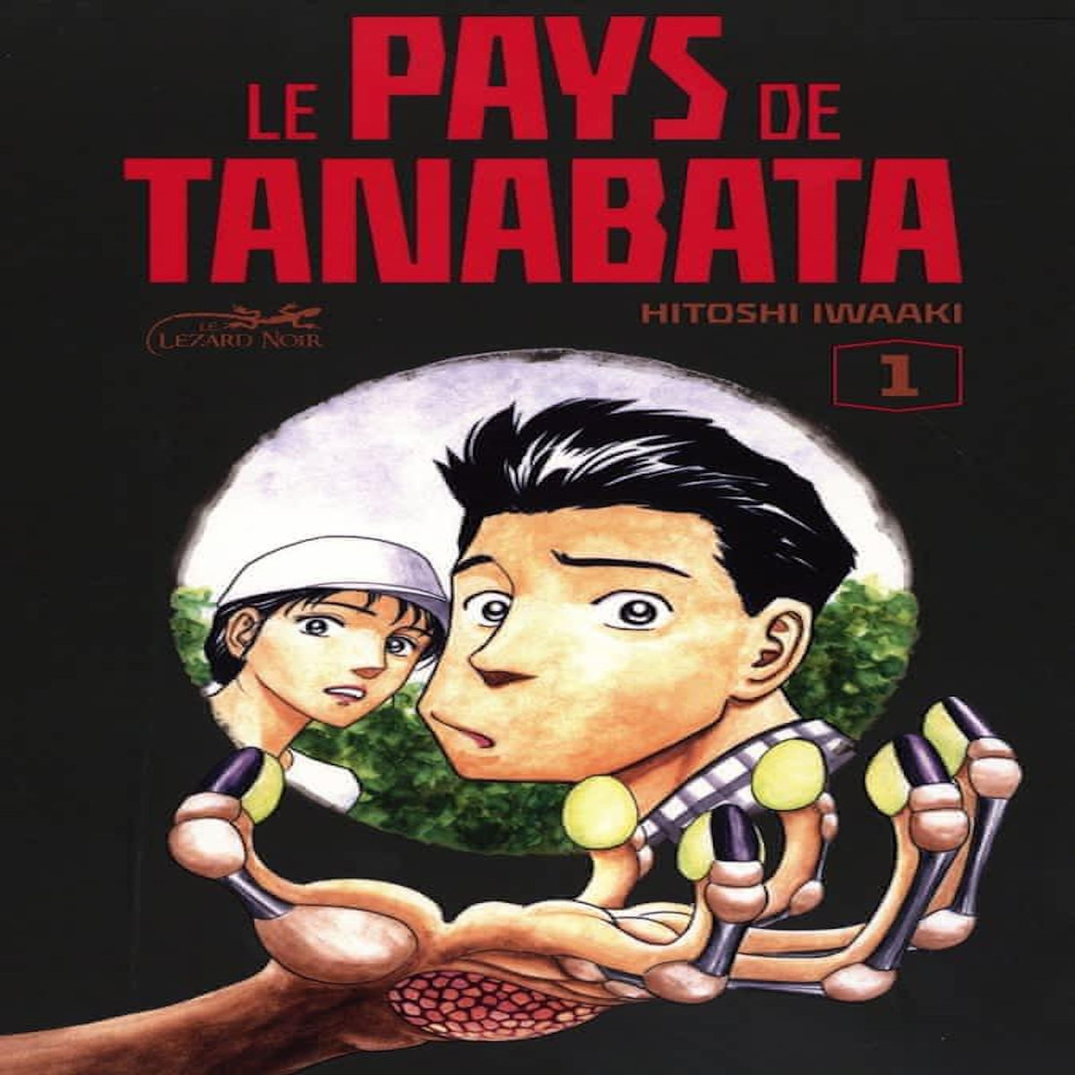 TANABATA TOME 1 : LE PAYS DE TANABATA, Iwaaki Hitoshi
