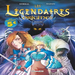 LES LEGENDAIRES - ORIGINES TOME 1 : DANAEL, Sobral Patrick
