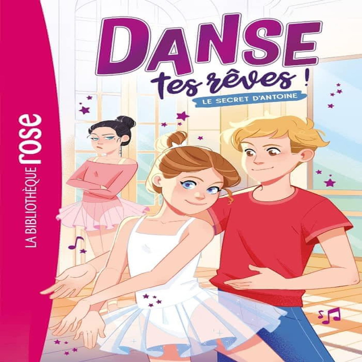 DANSE TES REVES ! TOME 2 : LE SECRET D'ANTOINE, Kalengula Catherine