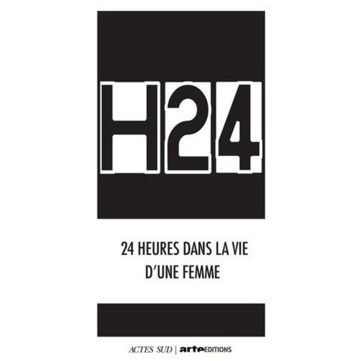 H24. 24 HEURES DANS LA VIE D'UNE FEMME, Lafon Lola