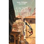 RECITS DU VIEUX ROYAUME : GAGNER LA GUERRE, Jaworski Jean-Philippe