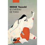 LE CHATEAU DE YODO, Inoué Yasushi