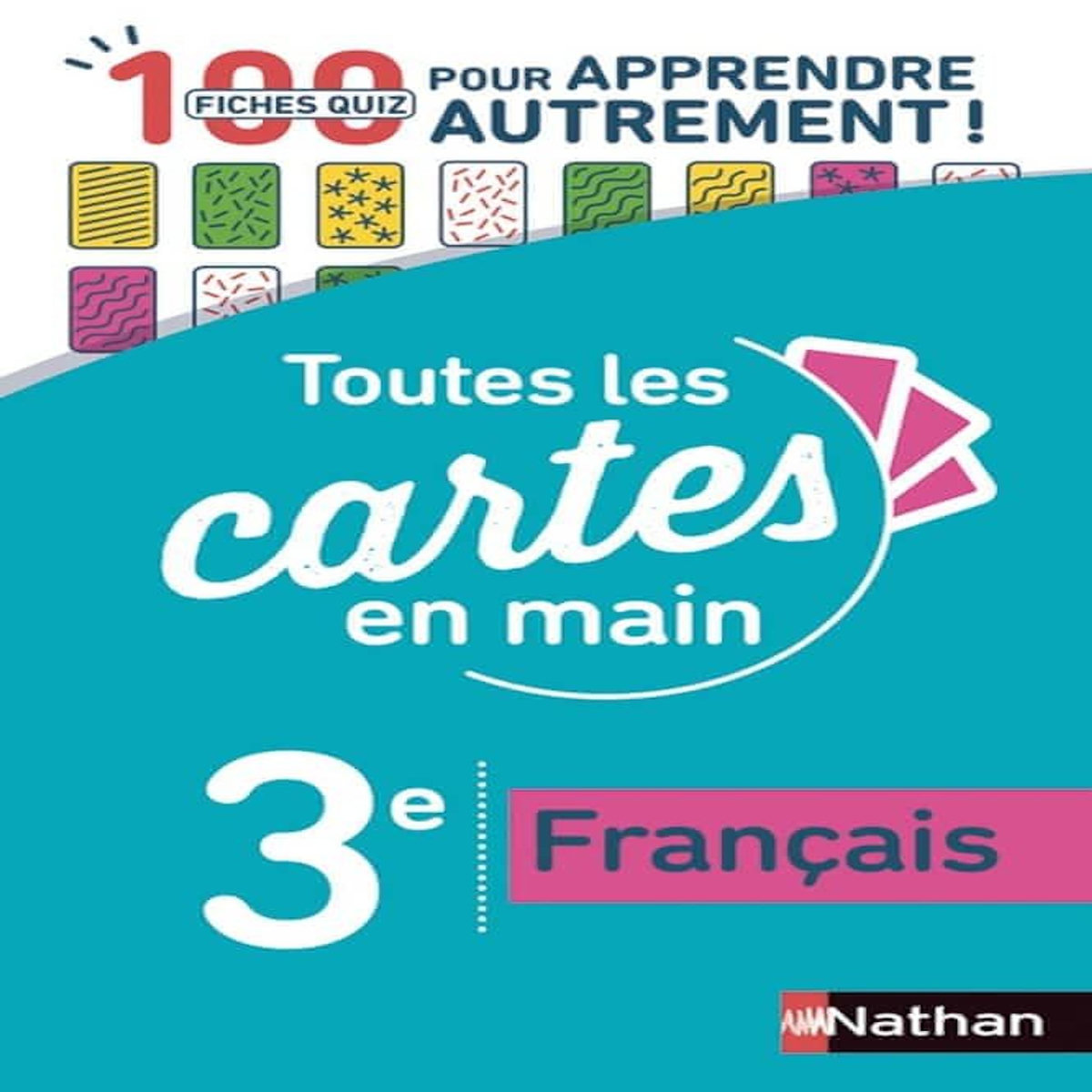 FRANCAIS 3E. 100 FICHES QUIZZ POUR APPRENDRE AUTREMENT ! EDITION 2019, Cambon Isabelle