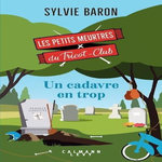 LES PETITS MEURTRES DU TRICOT-CLUB TOME 5 : UN CADAVRE EN TROP, Baron Sylvie