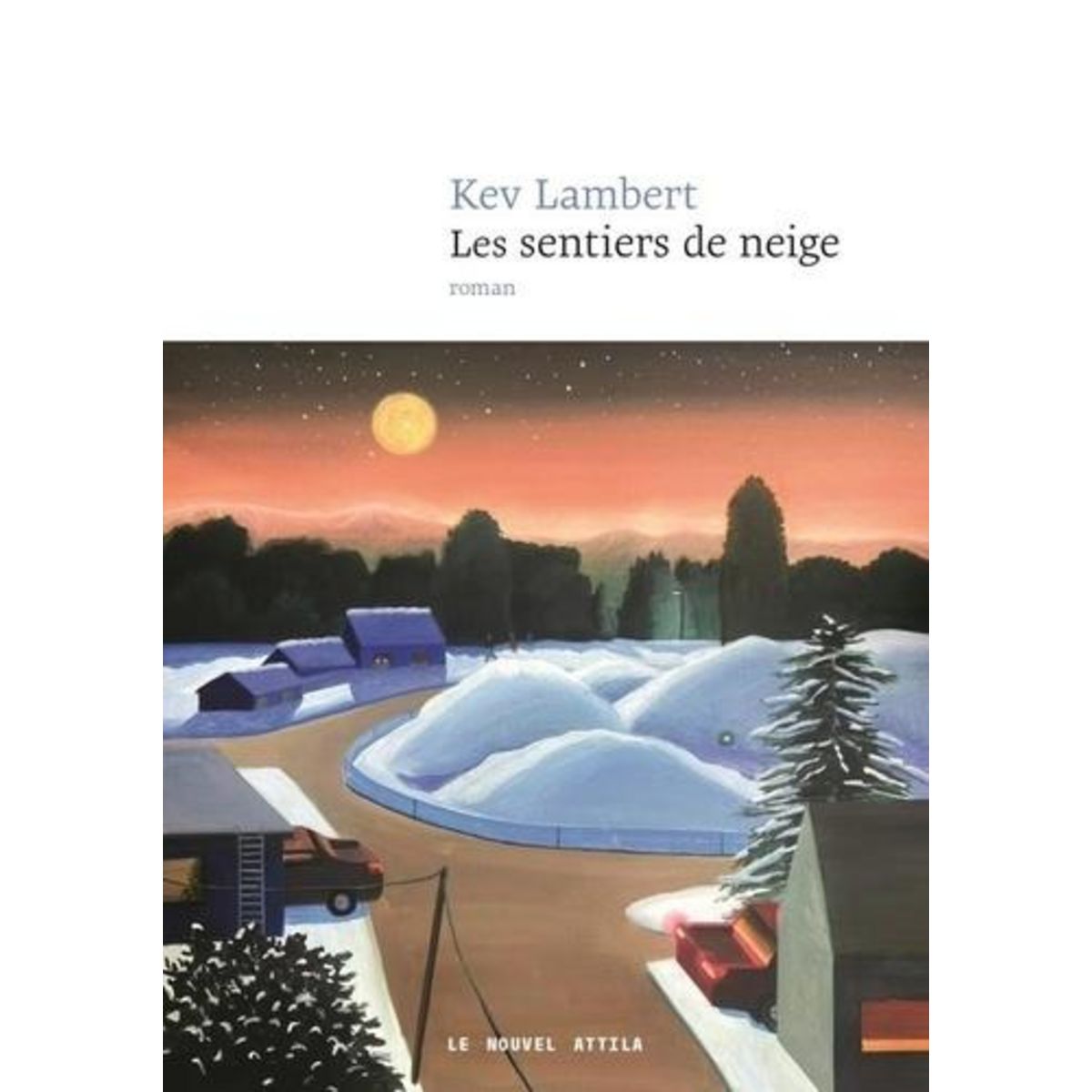 LES SENTIERS DE NEIGE, Lambert Kev
