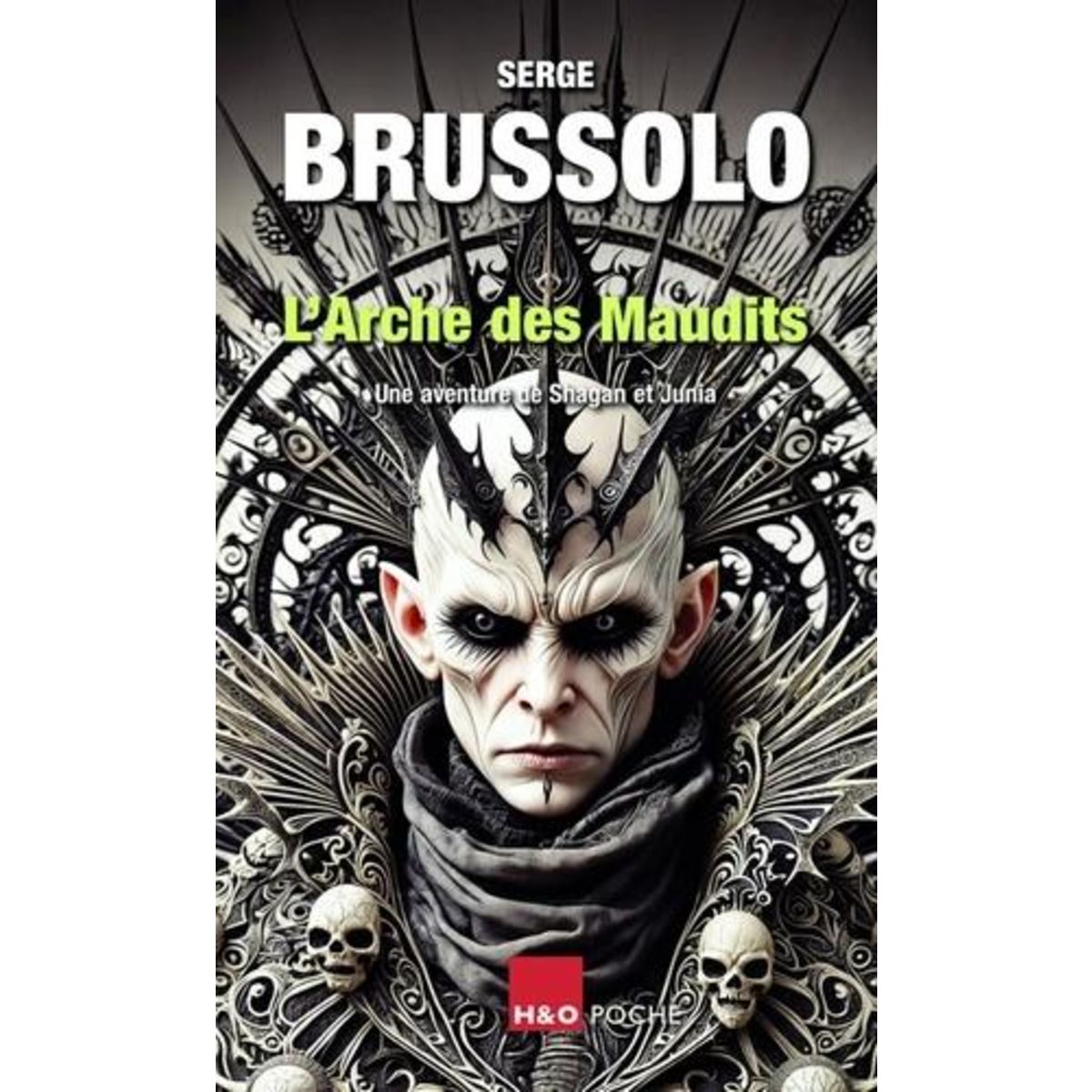 LES AVENTURES DE SHAGAN ET JUNIA : L'ARCHE DES MAUDITS, Brussolo Serge