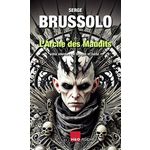 LES AVENTURES DE SHAGAN ET JUNIA : L'ARCHE DES MAUDITS, Brussolo Serge