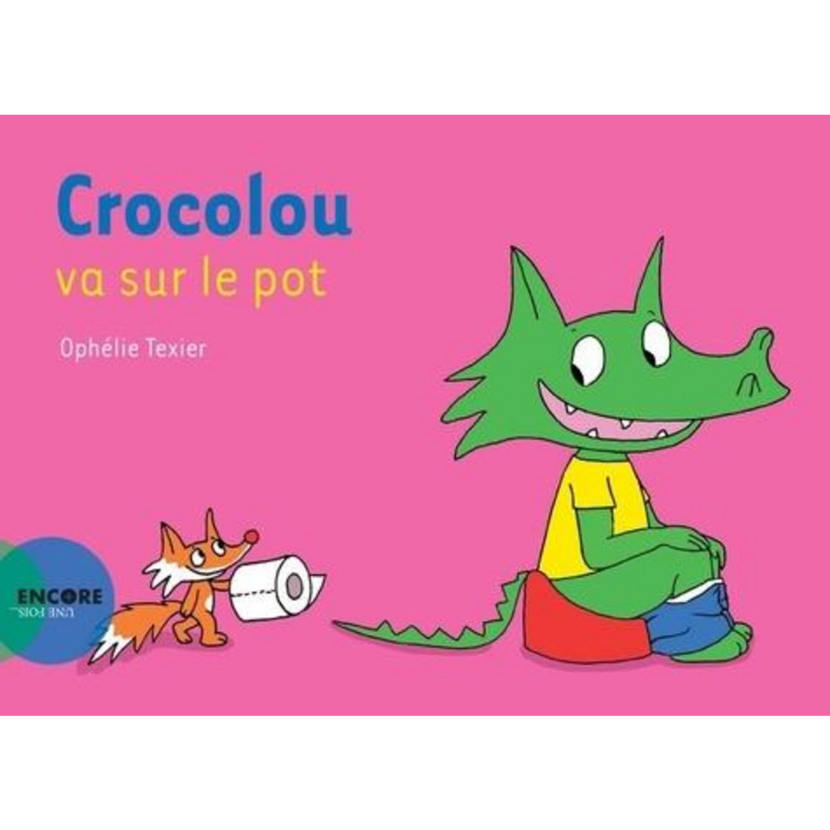 CROCOLOU VA SUR LE POT, Texier Ophélie