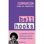 COMMUNION. AIMER EN FEMINISTES, Hooks Bell