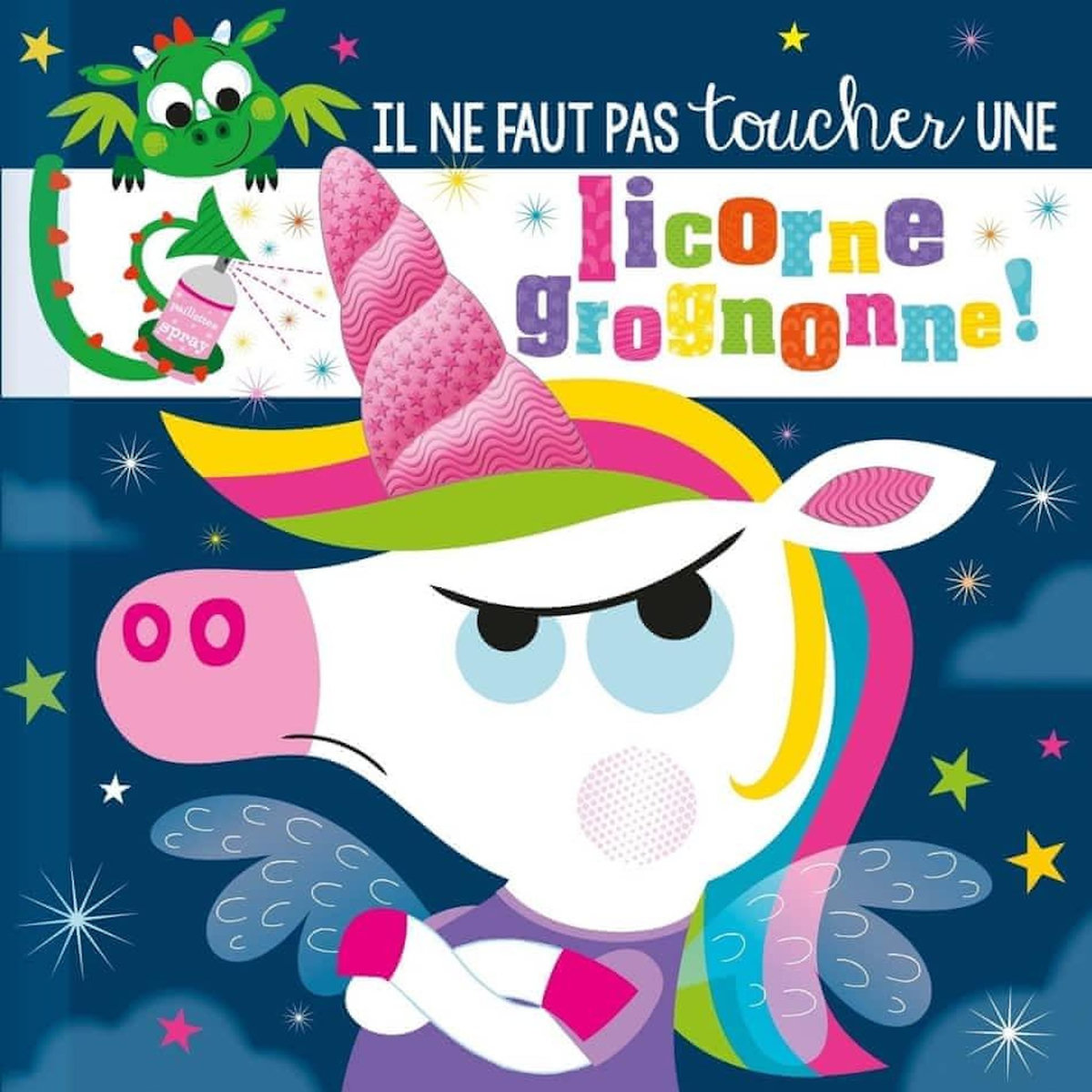 IL NE FAUT PAS TOUCHER UNE LICORNE GROGNONNE !, Greening Rosie
